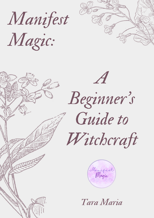 Manifest Magic: A Beginner’s Guide to Witchcraft (Digital PDF)